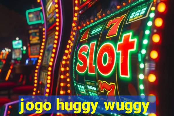 jogo huggy wuggy